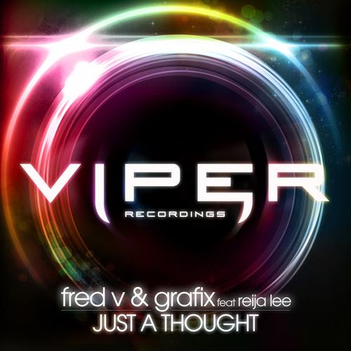 Fred V & Grafix feat Reija Lee - Just A Thought